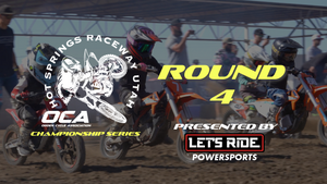 OCA MX CHAMPIONSHIP Series Presented By LETS RIDE | Round 4