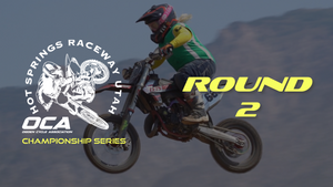 OCA CHAMPIONSHIP Series Presented By LETS RIDE | Round 2